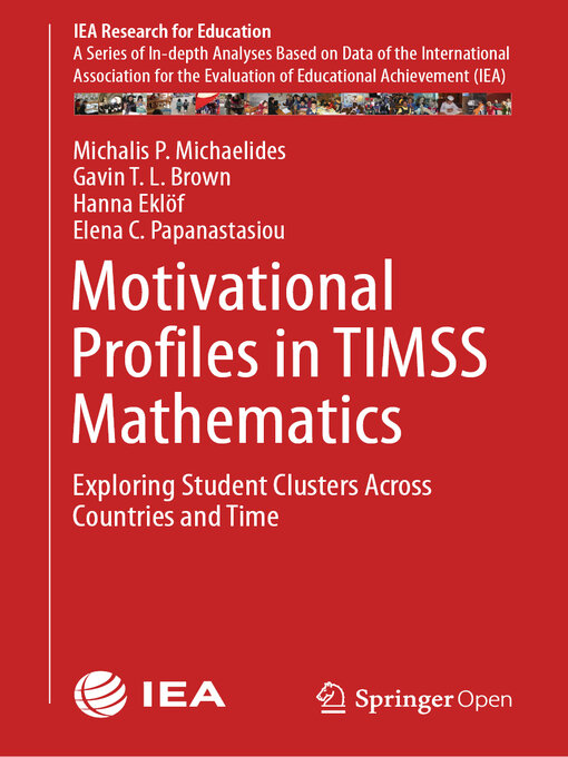 Title details for Motivational Profiles in TIMSS Mathematics by Michalis P. Michaelides - Available